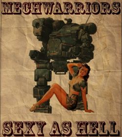 MechWarrior Sexy as Hell